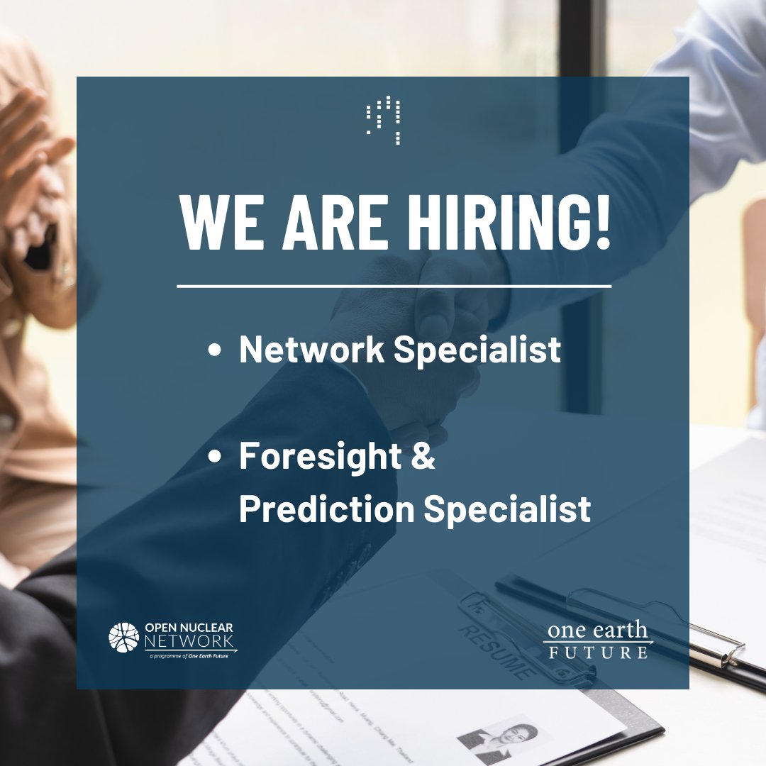 We're hiring! 2️⃣ positions are open at @OpenNuclear. 🔹Network Specialist at the Office for Engagement & Networks. Details: lnkd.in/edtjFuDu 🔹Foresight & Prediction Specialist to lead initiatives at the Office for Foresight & Prediction. Details: lnkd.in/eAATeACc