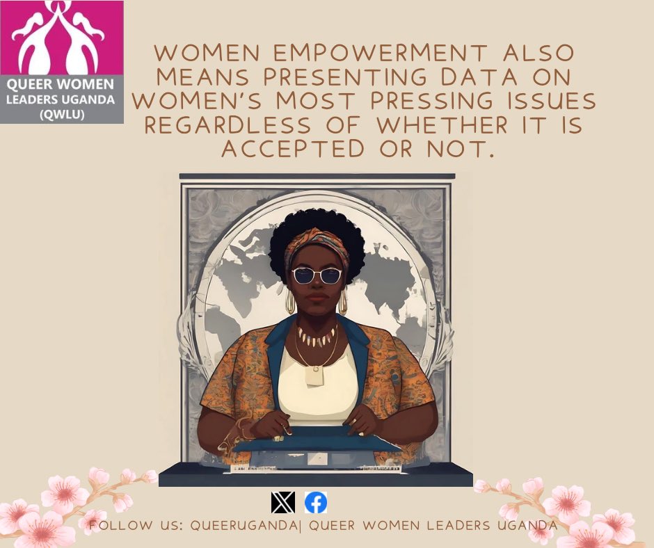 QueerUganda's tweet image. Fearlessly shining a spotlight on vital women&apos;s issues, even in the face of opposition, is at the core of women&apos;s empowerment. Let&apos;s push for a future where data on women&apos;s rights and challenges transcends differences in beliefs and ideologies. #WomenEmpowerment #DataJustice