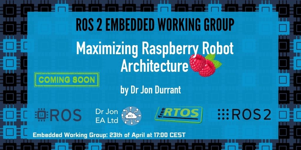 📅Save the Date for the next Embedded Working Group! 
Join <a href="/DrJonEA/">Jon Durrant</a> as he explores the power of #RaspberryPi &amp; Pico for robot architecture. 
Stay tuned for valuable insights from real-world projects!  
buff.ly/3U5XoTB
#Robotics #TechEvent