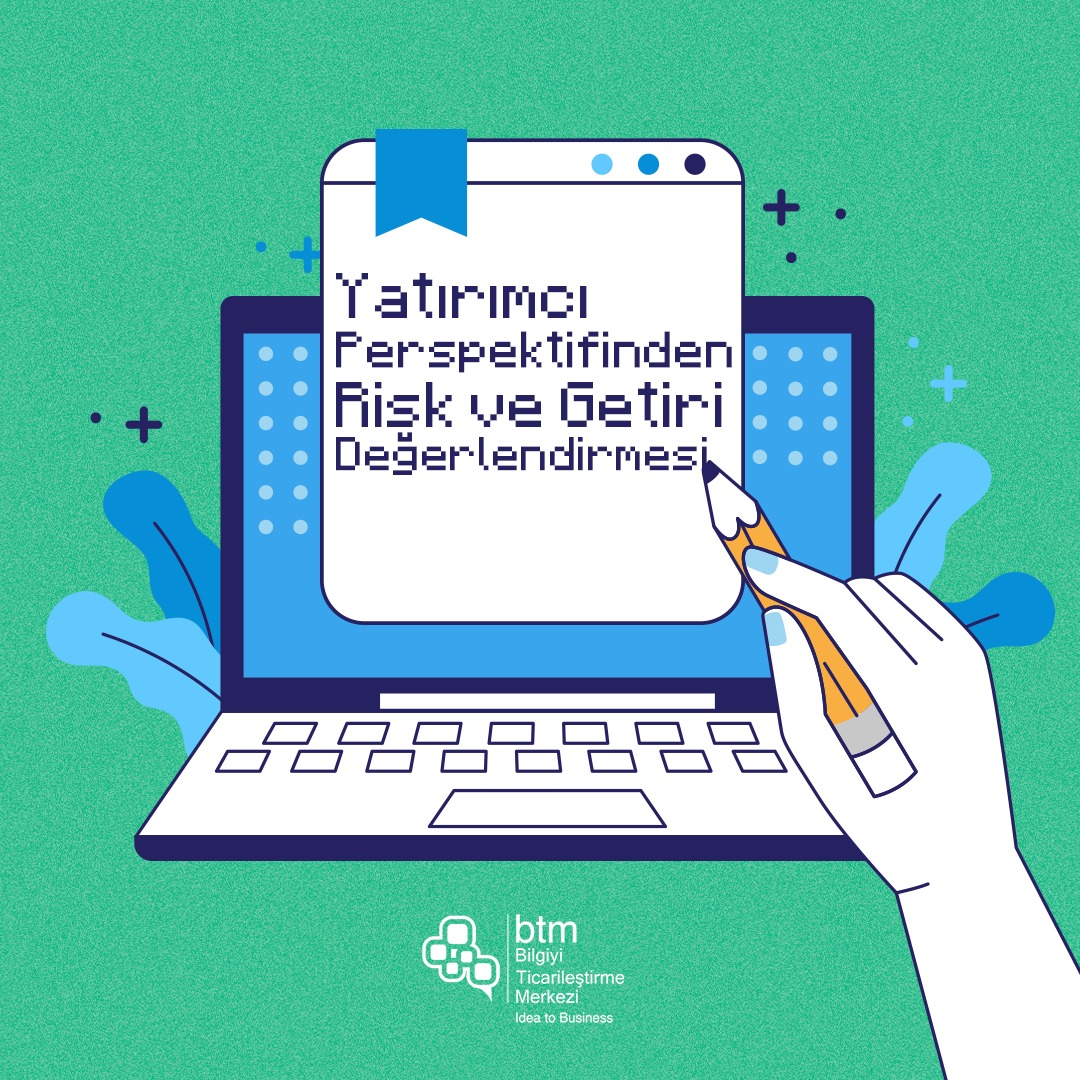 Girişiminize dair riskleri ve getirileri bir de yatırımcı gözünden görmek isterseniz linke tıklayın, detaylara blog yazımızdan ulaşın: btm.istanbul/blog/yatirimci…