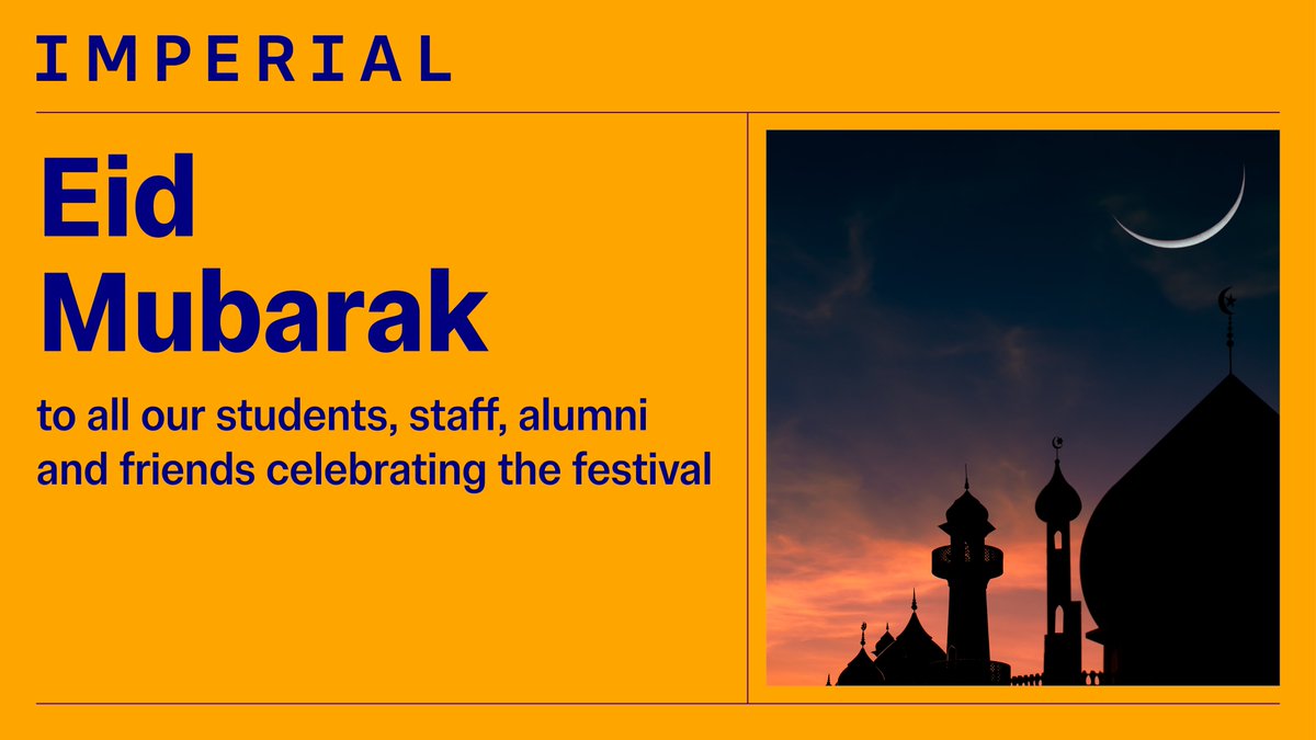 Eid Mubarak to all in the #OurImperial community celebrating around the world!