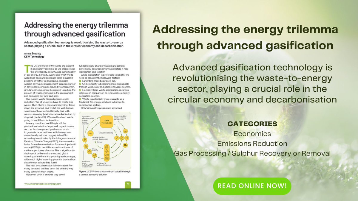 💥LATEST ISSUE: Addressing the #energytrilemma through advanced gasification. Amna Bezanty @KEW_Technology on how advanced gasification technology is revolutionising the waste-to-energy sector playing a crucial role in #circulareconomy & #decarbonisation - decarbonisationtechnology.com/article/220/ad…