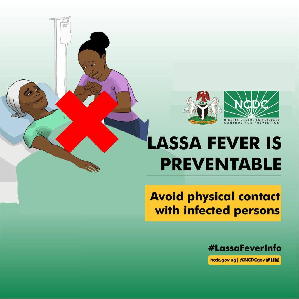 Human-to-human spread of #LassaFever is possible through direct contact with the body fluids of an infected individual. Avoid direct contact with body fluids or personal belongings of persons suspected or confirmed with #Lassafever. Take extra precautions to protect yourself…