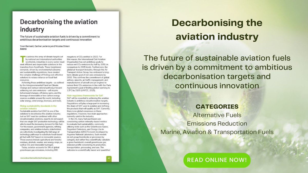 ✈NEW ARTICLE: Decarbonising the #aviation industry. Yvon Bernard, Carine Leclercq & Nicolas Simon from @AxensGroup on how the future of #sustainable aviation fuels is driven by a commitment to ambitious #decarbonisation targets & continuous innovation -decarbonisationtechnology.com/article/221/de…
