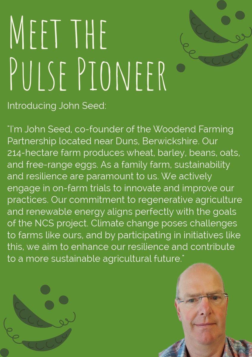 MEET THE PULSE PIONEER👋🌱 Introducing John Seed of Woodend farming Partnership. John has a focus on a sustainable agricultural future - find out why he wants to get involved with the NCS project below🤔⬇️