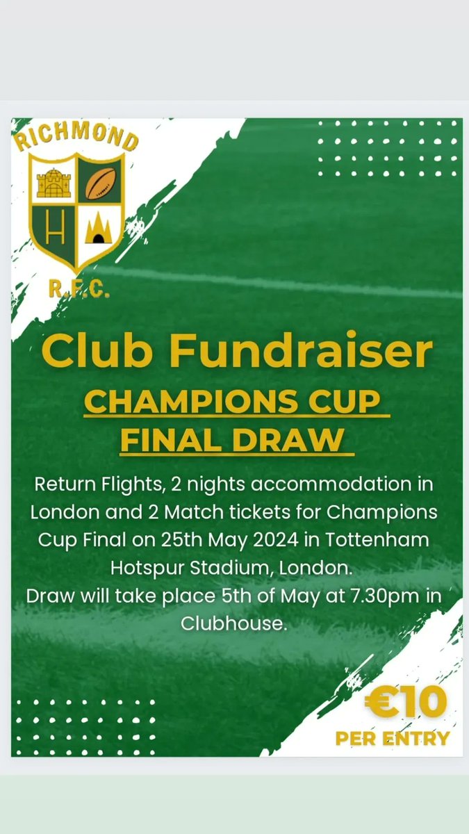 🚨 Club Fundraiser - Champions Cup Final May 25th 2024 in London. 🎫 Champions Cup Tickets x 2 ✈️ Return Flight's to London 🛎 Two Nights Accommodation Entry is €10 - On Sale now.