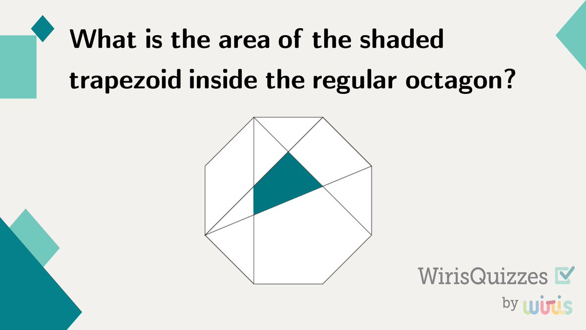 ⏰🧮 It's math time! 🤔 Can you calculate the area of the trapezoid located at the center of this octagon? Don't hesitate to ask for a hint if you find yourself stuck. 💡 #WirisQuizzes #mathquiz #mathproblem #mathexercise #problem #MathType #math #mathematics #geometry #STEM