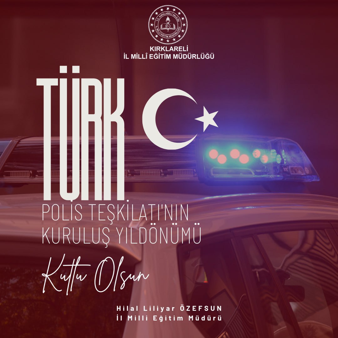 🚨#TurkPolisTeskilati nın 179. Yıldönümü kutlu olsun.🇹🇷🇹🇷🇹🇷 @valikirklareli @hilalliliyar