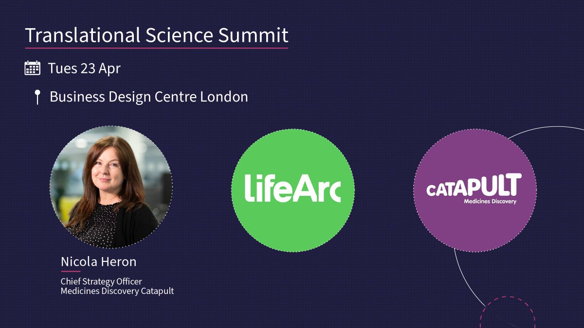Event: 23 April Business Design Centre, London Chief Strategy Officer Nicola Heron will be speaking at @lifearc #TranslationalScienceSummit event. More information: hubs.li/Q02rw6Jl0