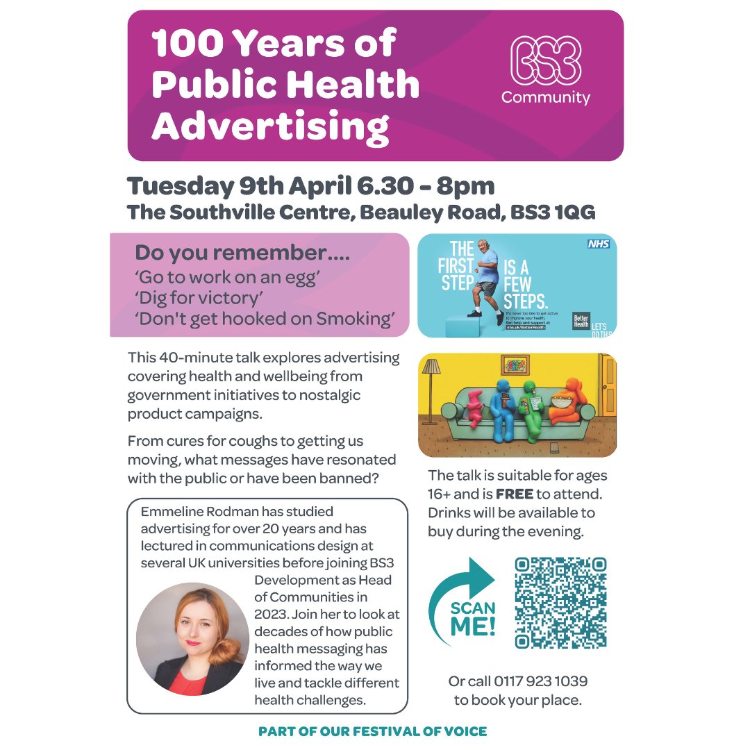 TALK: 100 Years of Public Health Advertising On Tue 9 April you are welcome to join us for a talk on public health advertising, spanning 100 years in the UK. This visual, engaging lecture will be delivered by our Head of Communities, Emmeline Rodman.