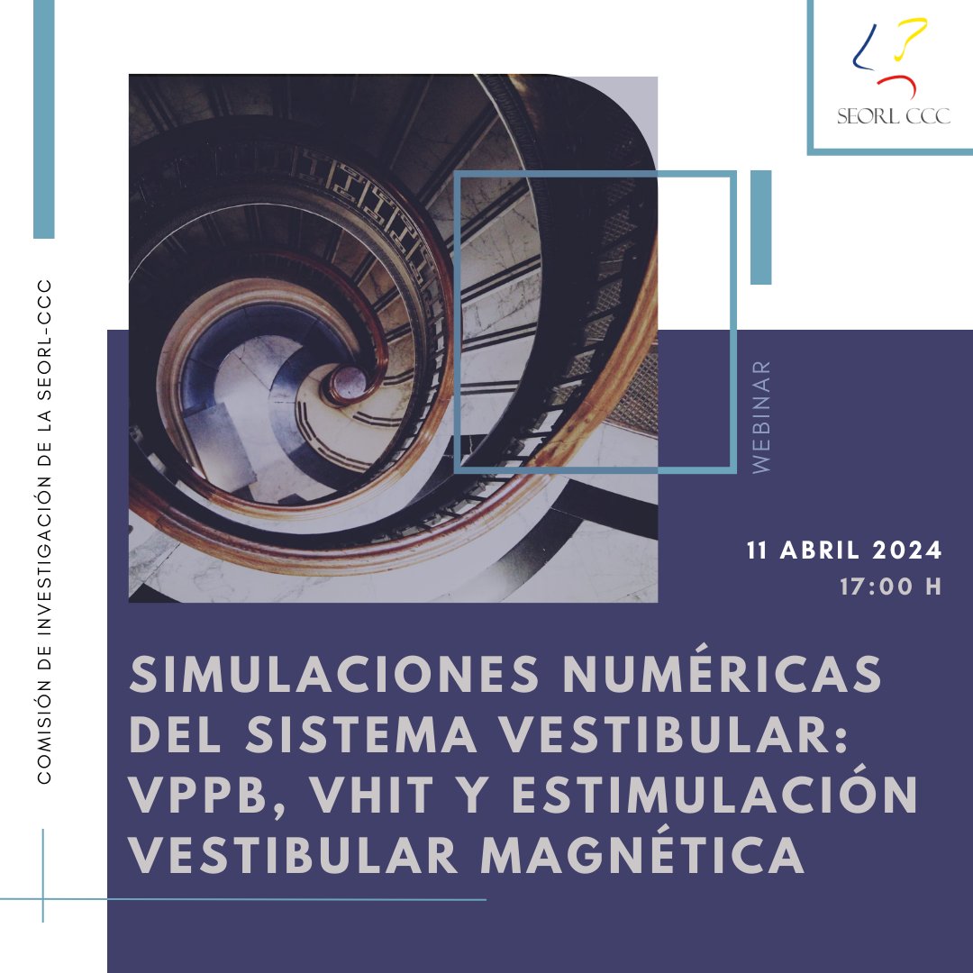 📢Apúntate al 2º Webinar organizado por la Comisión de Investigación de la @SEORLCCC Se hablará sobre las simulaciones numéricas del sistema vestibular: VPPB, VHIT y estimulación vestibular magnética 📅11 de abril ⏰17:00 horas 💻Formato 100% virtual seorl.net/comisiones/com…