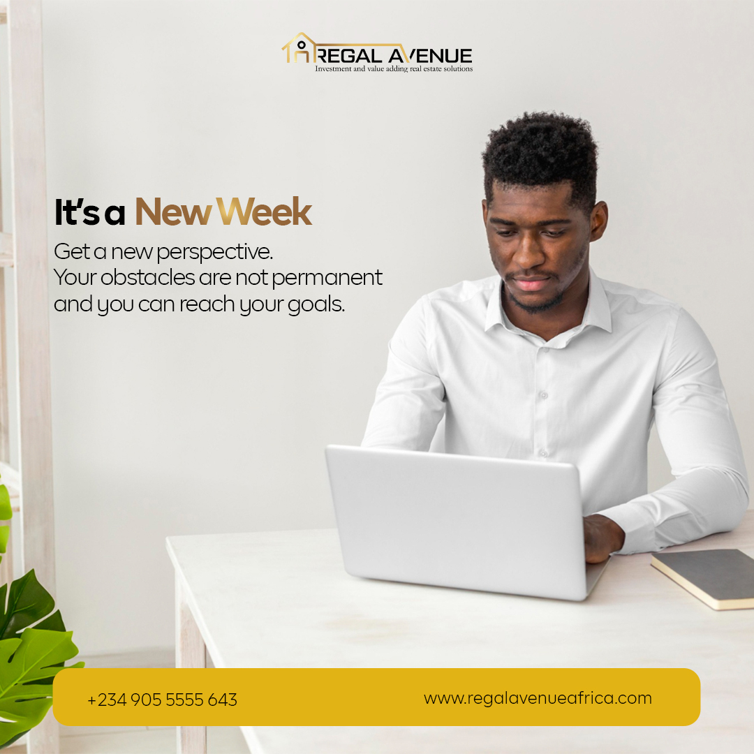 Embrace the fresh start of a new Monday and gain a new perspective on your journey. Remember, obstacles are temporary hurdles on the path to your goals—keep pushing forward!

#regalaavenue #regalavenueafrica #realestate #investmentopportunities #motivationmonday #monday