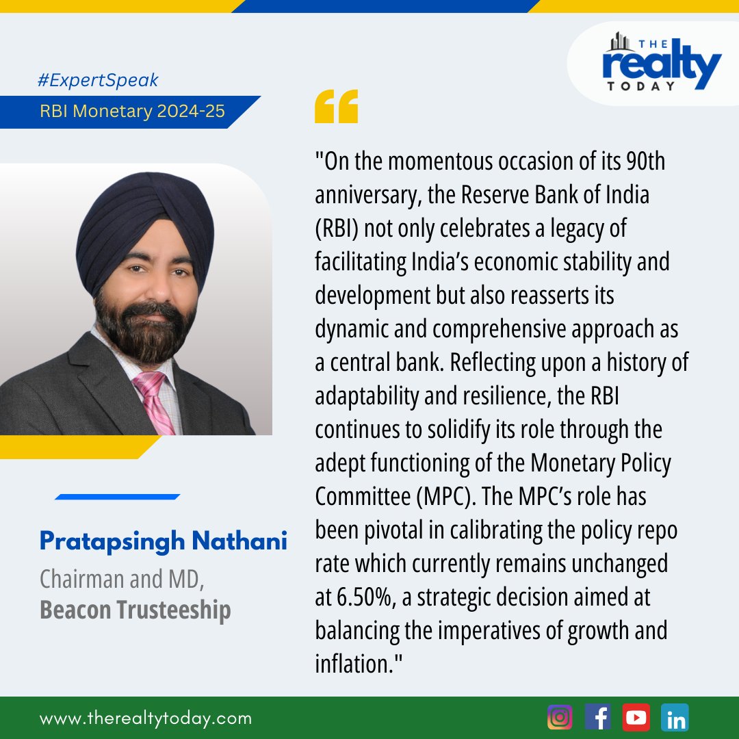 #Expertopinion #RepoOnRealty5

On April 5 the RBI announced it will keep the policy repo rate unchanged at 6.5% for the seventh consecutive time. Mr. Pratapsingh Nathani Chairman & MD, Beacon Trusteeship, weighs in on the impact of RBI's this decision on the real estate industry.