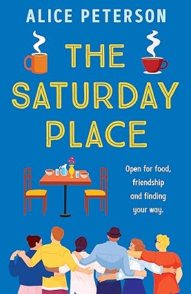 The Saturday Place by <a href="/AlicePeterson1/">Alice Peterson</a> is currently 99p on the #Kindle! #BookTwitter #TheSaturdayPlace amazon.co.uk/dp/B0CMF67HJT
