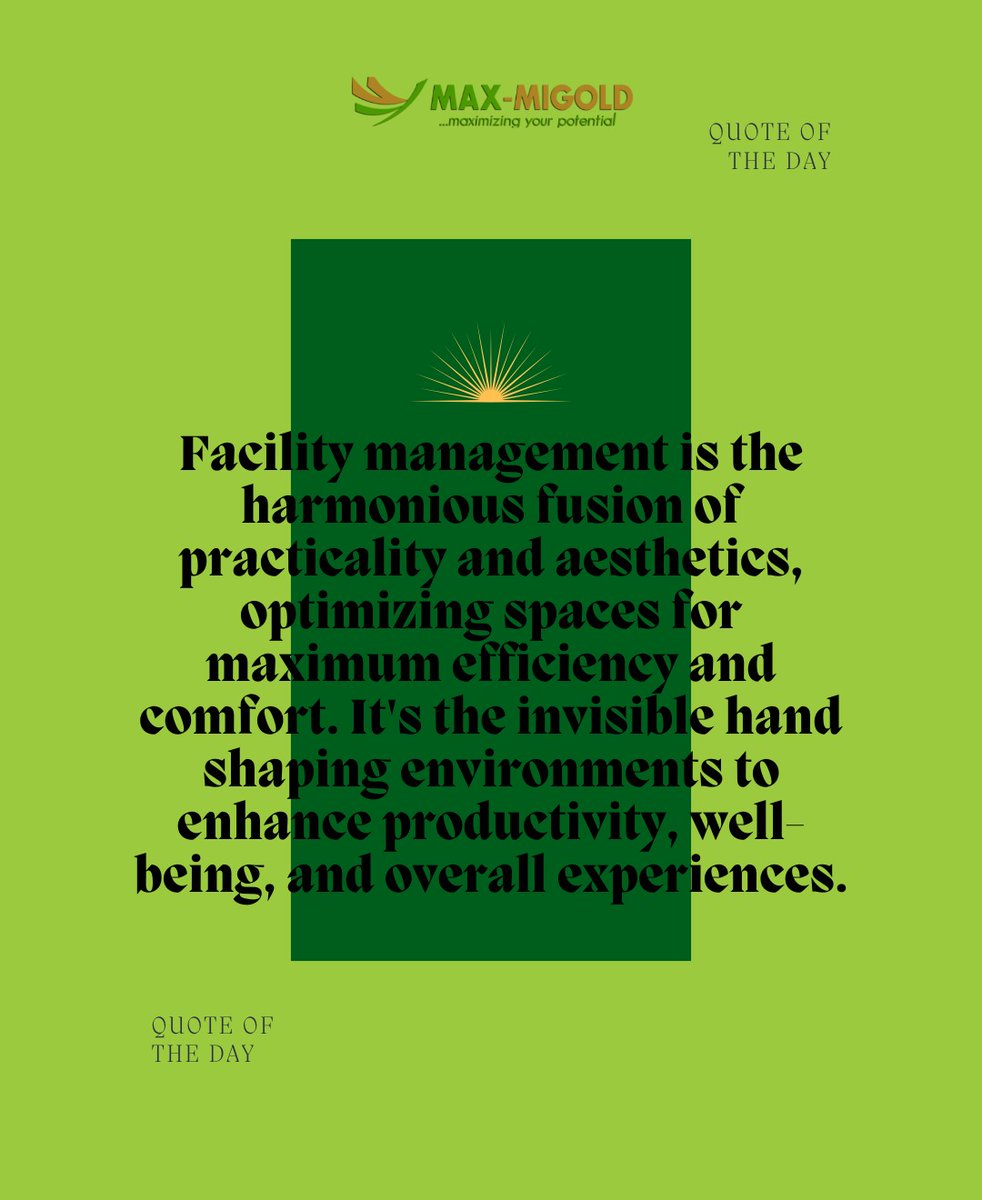 Facility management is the harmonious fusion of practicality and aesthetics, optimizing spaces for maximum efficiency and comfort. It's the invisible hand shaping environments to enhance productivity, well-being, and overall experiences.maxmigold.com #FacilityManagement