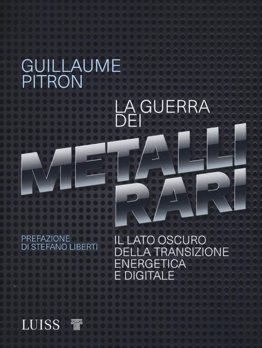 #fondazionepirelliconsiglia “La guerra dei metalli rari” di Guillaume Pitron (@LuissLUP). Un saggio sui lati oscuri della transizione digitale e ambientale, sul controllo delle “terre rare” e l’inquinamento per produrre “tecnologie verdi”. ➡️bit.ly/3MbLkLi