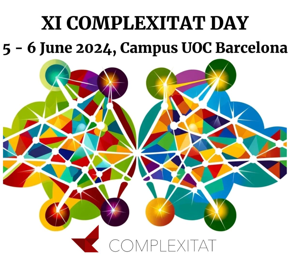 🎉 We are excited to announce the XI Complexitat Day! 
📚 New this year: a warm-up session with tutorials for students and young researchers.

Save the date!

🗓️ Warm-Up: June 5 
🗓️ Main: June 6 
📍 Barcelona, UOC Campus
🌐 jornada.complexitat.cat

#ComplexitatDayXI