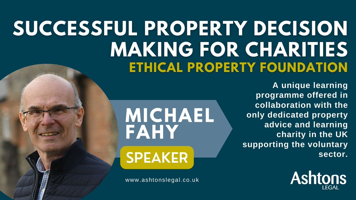 Only one month to go until Ashtons Michael Fahy speaks at the Ethical Property Foundation webinar: Successful Property Decision Making for Charities! Book your place now: ow.ly/Fe4K50QBeAk