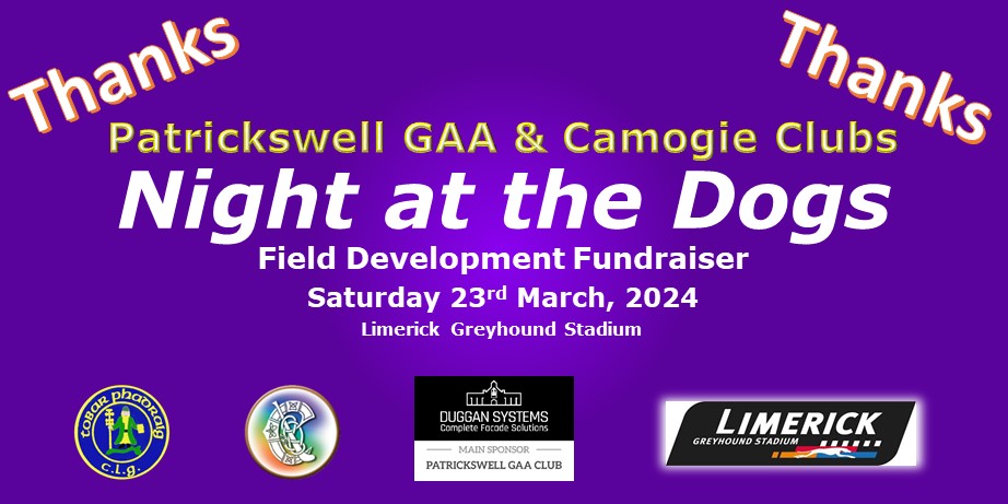 Patrickswell GAA & Camogie Clubs would like to thank @LimkGreyhound for helping the club organise and run a successful “Night at the Dogs”. A great night was had by all - both young and old. The funds raised will contribute towards the development of pitches in Patrickswell.