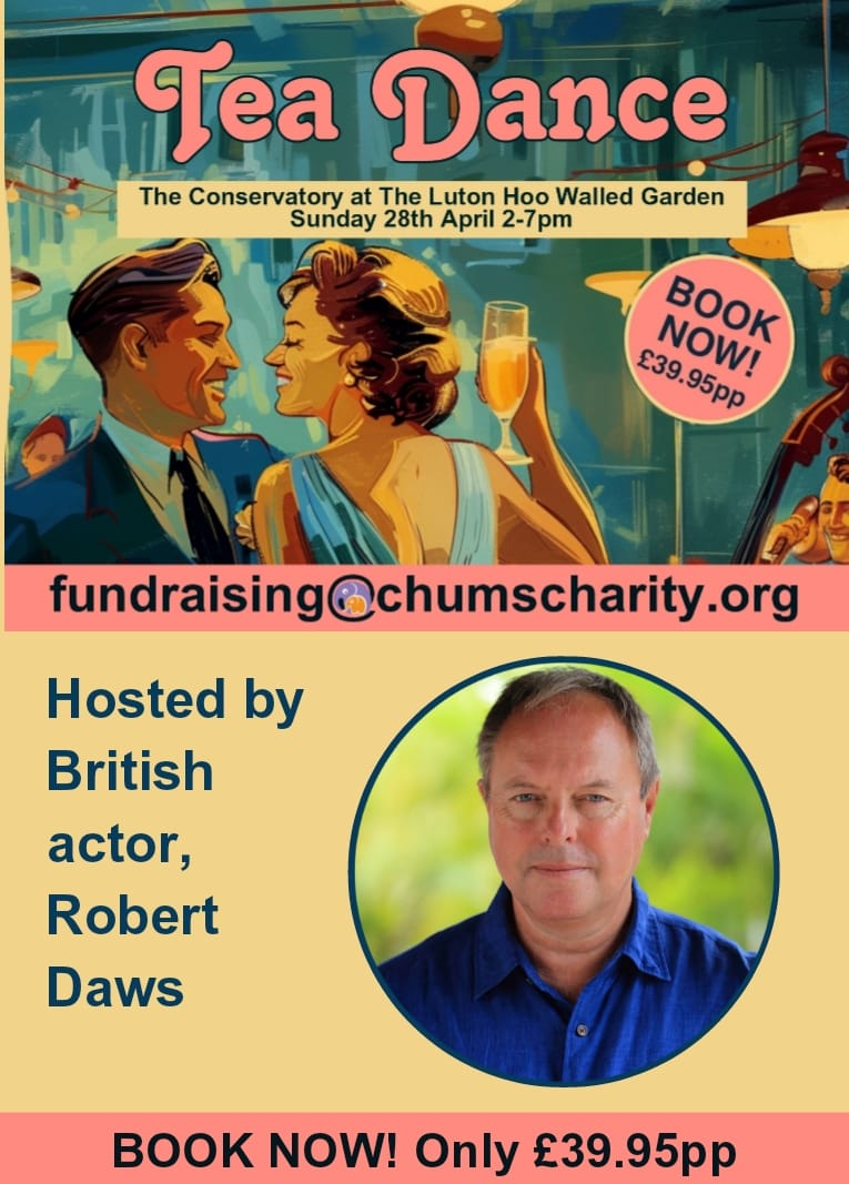 Nod to the '40's with a 'swell' tea dance to raise funds for Chums, hosted by Robert Daws! Sparkling reception & canapés, live music & more! Put on your best 40's style to win a prize! Email fundraising@chumscharity.org to sponsor/book tickets. Corporate tables available