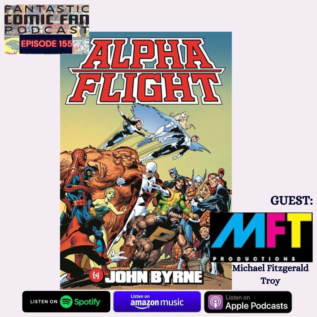 We’re talking about the classic Bronxe Agee John Byrne series Alpha Flight!

FantasticComicFan.podbean.com/e/155-alpha-fl…

#alphaflight #johnbyrne #bronzeagecomics #marvelcomics #marvelcomicsgroup 
#makemarvelmine #comicbookpodcast #fanatasticcomicfan