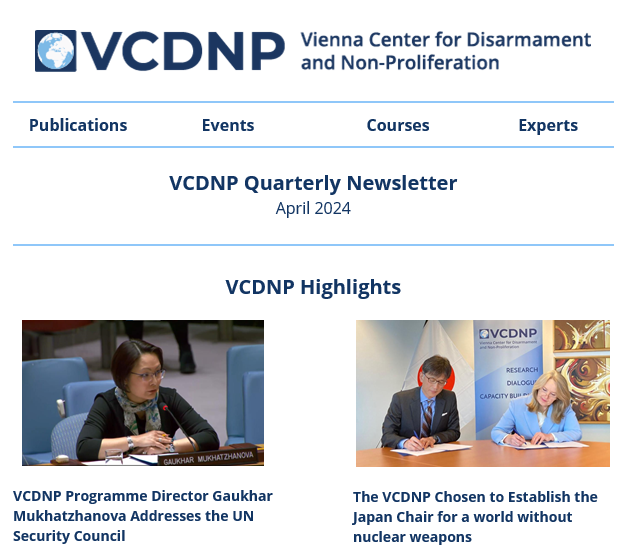 Our April 2024 #newsletter is out now!📨 This quarter has been particularly eventful for the VCDNP which includes, among many other activities, our @GaukharM addressing the #UNSC or the VCDNP being chosen to establish the Japan Chair for a world without nuclear weapons.👏 Sign up…