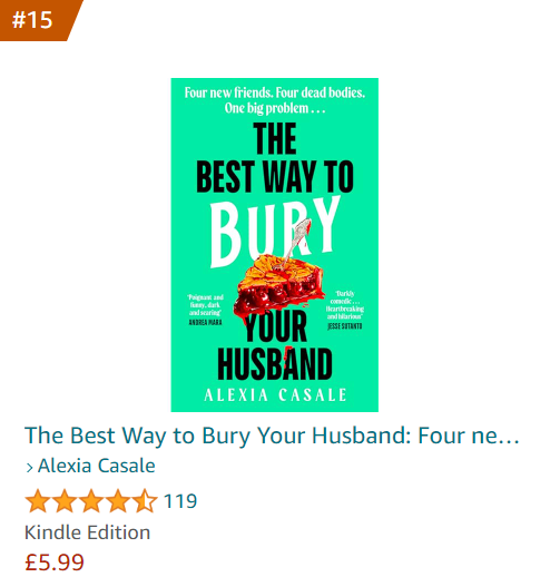 Brilliant to spot The Best Way to Bury Your Husband at #15 in the eBook charts this morning! 

#BuryYourHusband