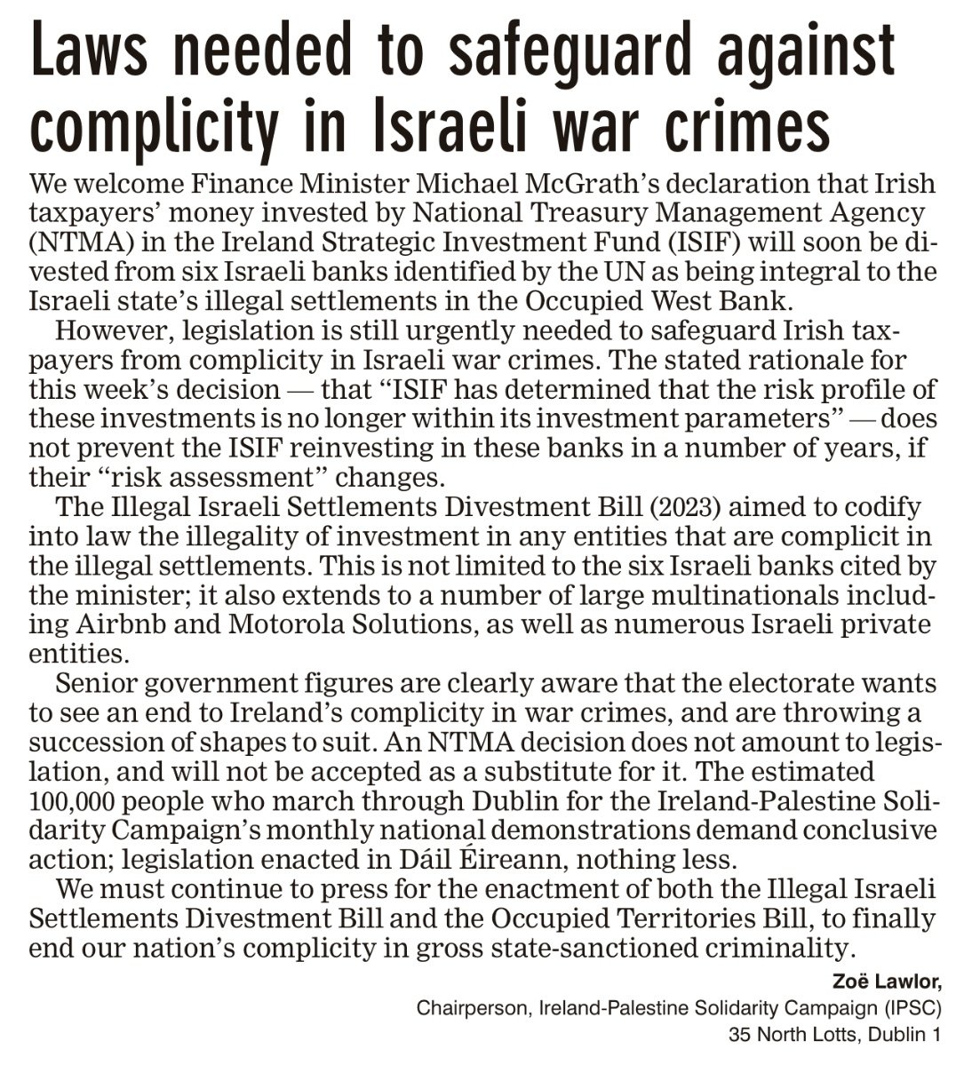 ipsc48's tweet photo. Our letter in Saturday's Irish Examiner in response to the NTMA Divestment from Israeli banks @ZazaFL
"We must continue to press for the enactment of both the Illegal Israeli Settlements Divestment Bill and the Occupied Territories Bill"
#OccupiedTerritoriesBill #DivestmentBill https://t.co/jXccMfU2Ol