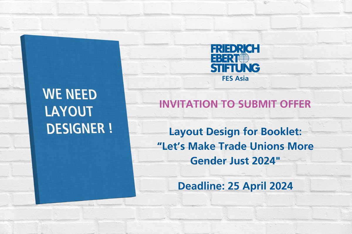 📢We are calling for a professional layout designer who knows best how to arrange and design compelling visual elements that make our booklet called 'Let’s Make Trade Unions More Gender Just 2024' pop! APPLY NOW: rb.gy/gct24s