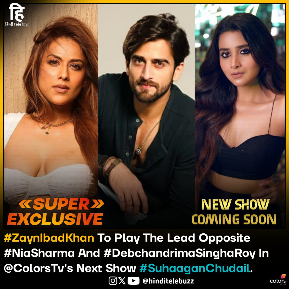 #SuperExclusive

#ZaynIbadKhan To Play The Lead Opposite #NiaSharma And #DebchandrimaSinghaRoy In @ColorsTv's Next Show #SuhaaganChudail. 

@hinditelebuzz