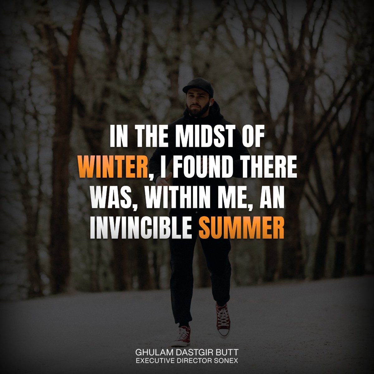 Embrace the challenges of winter (life), for within you lies the eternal warmth of an invincible summer.

#GhulamDastgirButt #youngentrepreneur #leadership #motivation #risktaker #journey #challenge #success #SelfDesign #YouAreUnique