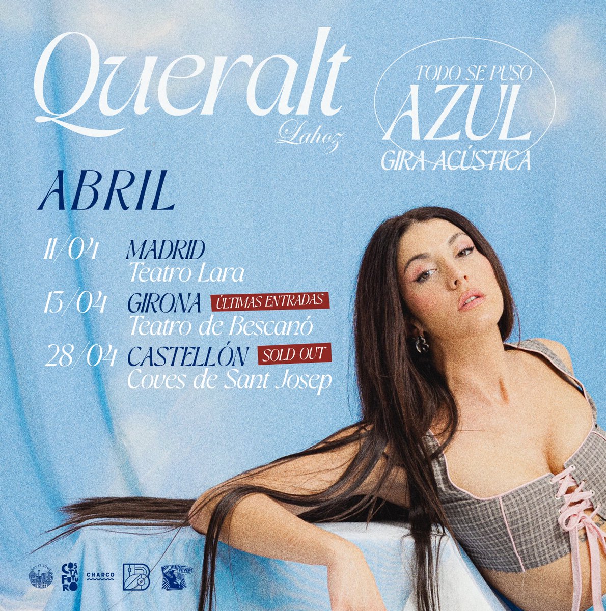 Este abril, nos vamos Alto Cielo💙☁️

11/04 Madrid 
13/04 Girona (últimas entradas)
28/04 Castellón (sold out)

entradas en queraltlahoz.com