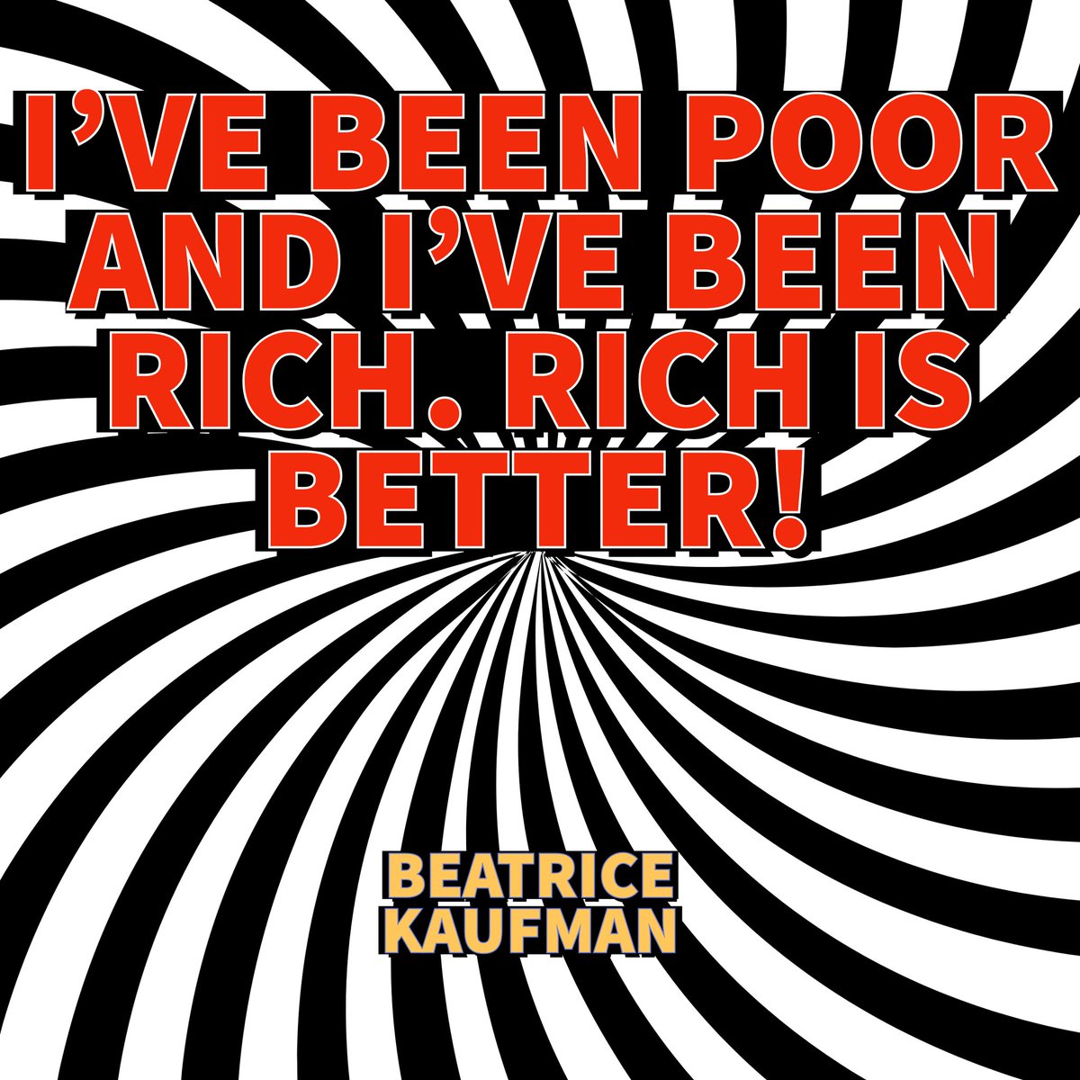 #inspirational 
#MotivationMonday 
#selfdevelopment 
#rich 
#WealthBuilding 
#beatricekaufman