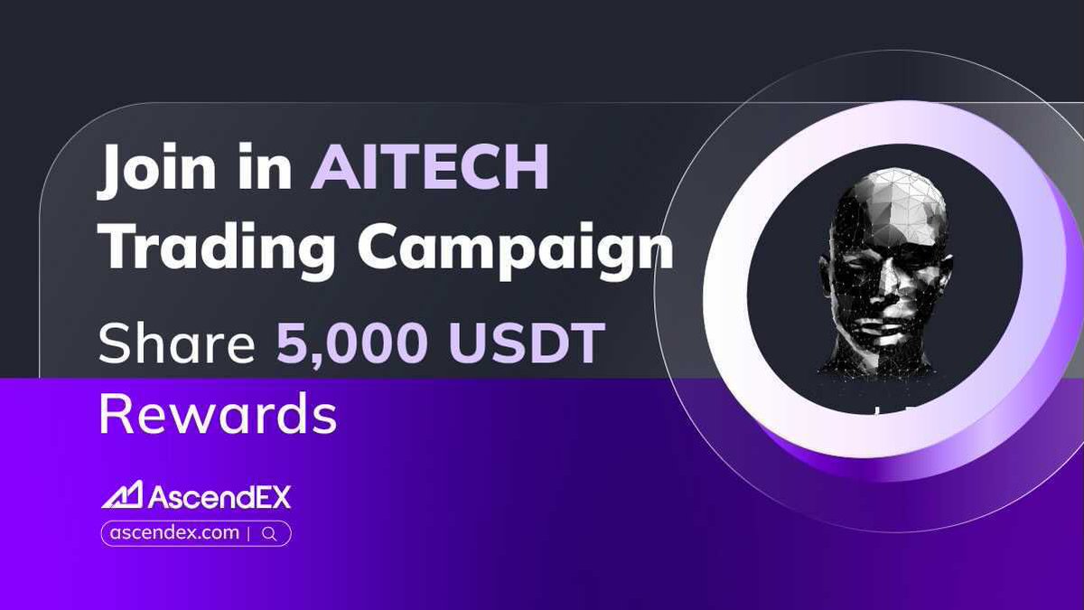 🔈Get Ready for @AITECHio Trading Campaign!!! 🏆Trade to share 5,000 USDT 🗓 Campaign Period👉Apr.8th 16:00 - Apr.15th 16:00 (UTC+8) 🧐More details👉 ascendex.com/en/support/art… #AItech #Crypto #AscendEX