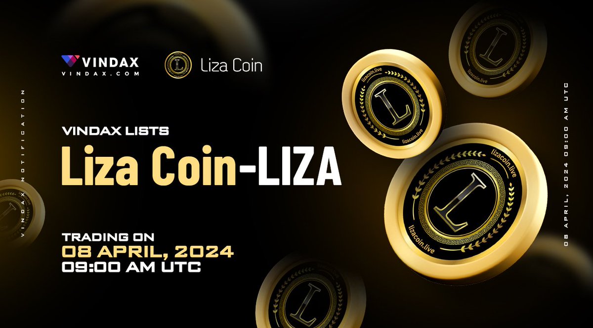 📢 VinDAX will open trading for Liza Coin ( $LIZA ) ⏰Trade time: 2024/04/08 09:00 AM UTC 🔗Trading pairs: LIZA/USDT 🚀Full news at: fliam.co/4xywh #Vindax #newlisting #Lizacoin #LIZA #cryptocurrencies #CryptoNews