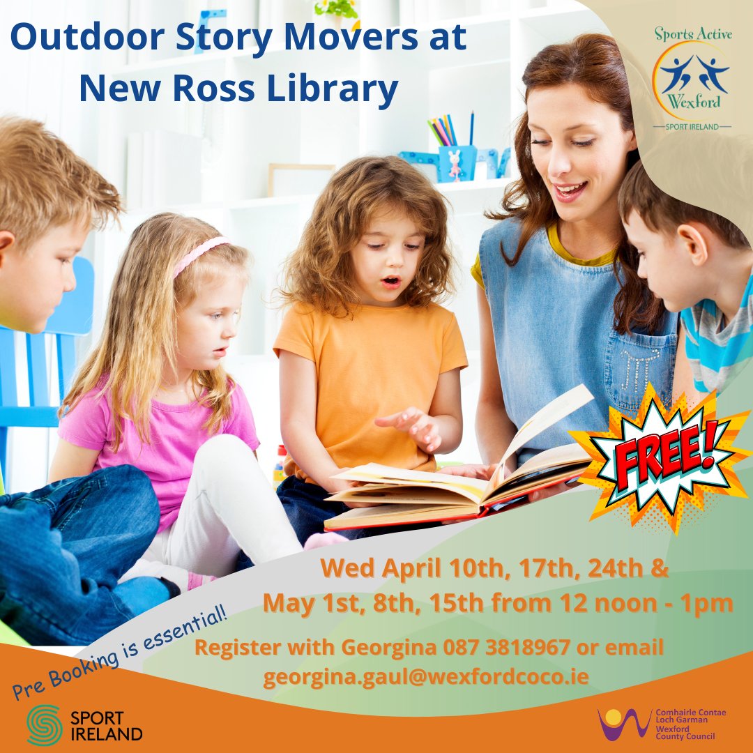 We are delighted to be holding 'Outdoor Story Movers' at New Ross Library. This is a free programme for pre-school aged children 3 – 5 years with their parent. A story in the library first and then it’s outside for adventure, fun and games with Niamh Breen. #StoryMovers