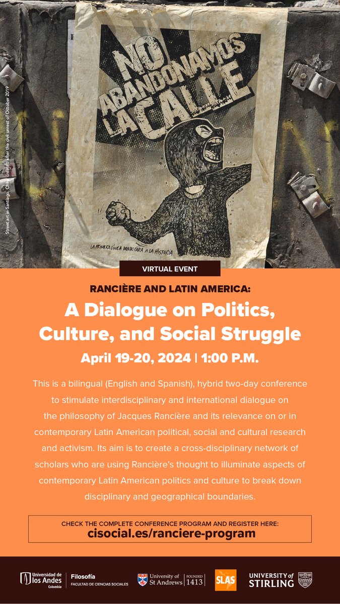 Rancière and Latin America: A Dialogue on Politics, Culture, and Social Struggle University of Stirling (Campus Central 3.04) A funded event of the Society of Latin American Studies (SLAS)