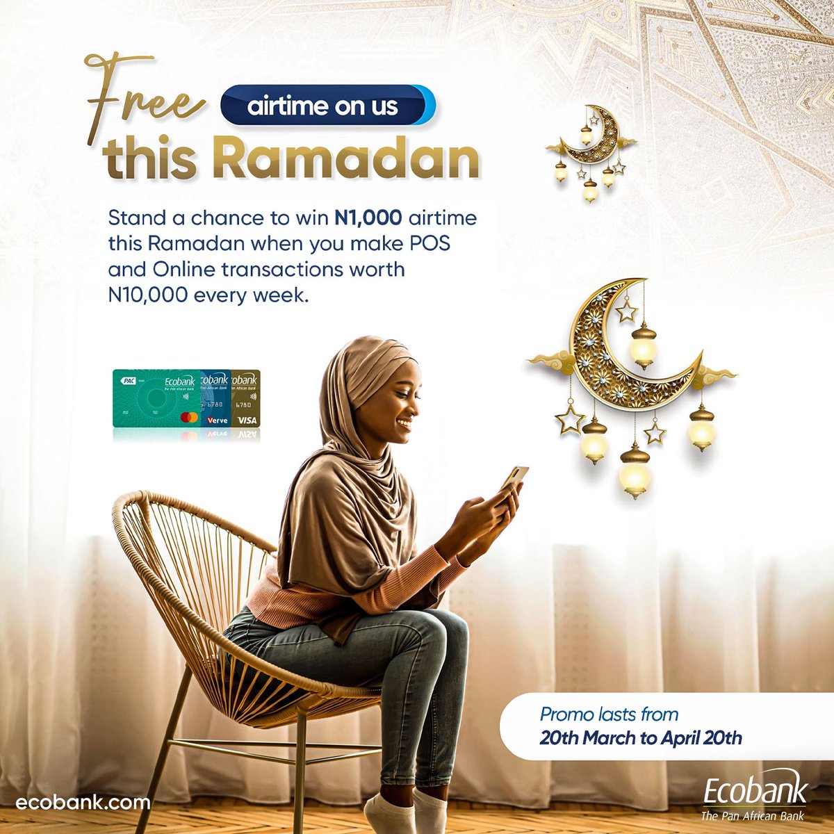 Stand a chance to win N1,000 airtime this Ramadan when you make POS and Online transactions worth N10,000 every week. #abetterway #ecobankthepanafricanbank #Ramadan