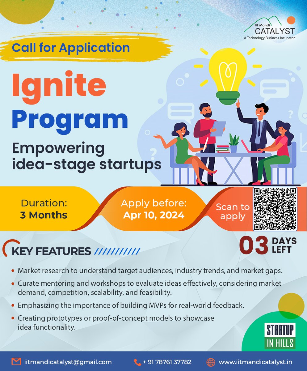🚀 Only 3 days left to apply for the Ignite Program at IIT Mandi Catalyst! 
To Know more about the Exploration Program: bit.ly/4cDzJBh
👉🏻  To apply for the program, click on the following link: iitmandicatalyst.typeform.com/registerhere
#IgniteProgram #iitmandicatalyst #CallForApplication