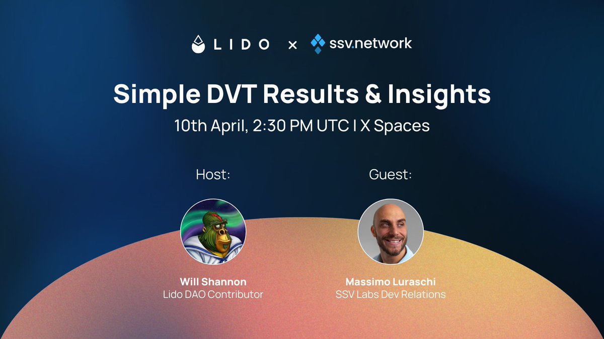 SSV Network (@ssv_network) on Twitter photo Keen on learning more about the upcoming integration of SSV in <a href="/LidoFinance/">Lido</a>?
Tune in for a very exciting chat with Lido DAO contributor Will <a href="/KimonSh/">Will Shannon</a> alongside SSV's Massimo <a href="/RaekwonIII/">Massimo Luraschi</a>, where we'll discuss and share insights about the recent Simple DVT test and what's ahead. Keen on learning more about the upcoming integration of SSV in <a href="/LidoFinance/">Lido</a>?
Tune in for a very exciting chat with Lido DAO contributor Will <a href="/KimonSh/">Will Shannon</a> alongside SSV's Massimo <a href="/RaekwonIII/">Massimo Luraschi</a>, where we'll discuss and share insights about the recent Simple DVT test and what's ahead.