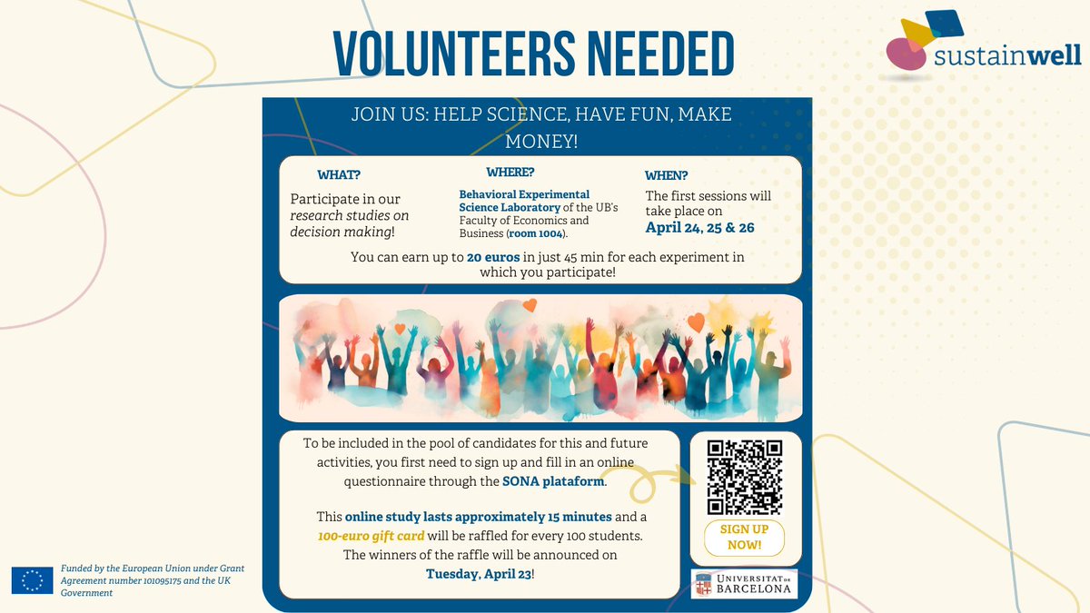 SUSTAINWELL HorizonEU Project (@sustainwell_he) on Twitter photo Do you want to make an impact on #research?
Participate in a short #experiment and receive up to 20€ & and 100€ gift card 🌟
scan the QR code on this post or head over to uloyola-missionlab.sona-systems.com/default.aspx to sign up!
<a href="/UniBarcelona/">Universitat de Barcelona</a> <a href="/ubfacecoiempres/">Facultat d'Economia i Empresa UB</a> #researchimpactEU Do you want to make an impact on #research?
Participate in a short #experiment and receive up to 20€ & and 100€ gift card 🌟
scan the QR code on this post or head over to uloyola-missionlab.sona-systems.com/default.aspx to sign up!
<a href="/UniBarcelona/">Universitat de Barcelona</a> <a href="/ubfacecoiempres/">Facultat d'Economia i Empresa UB</a> #researchimpactEU