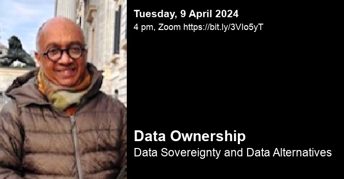 [Invitation] Keynote Lecture by Pradip Ninan Thomas on ‘Data Ownership, Data Sovereignty and Data Alternatives’ on 9 April 2024. For Details, Click csds.in/data_ownership…