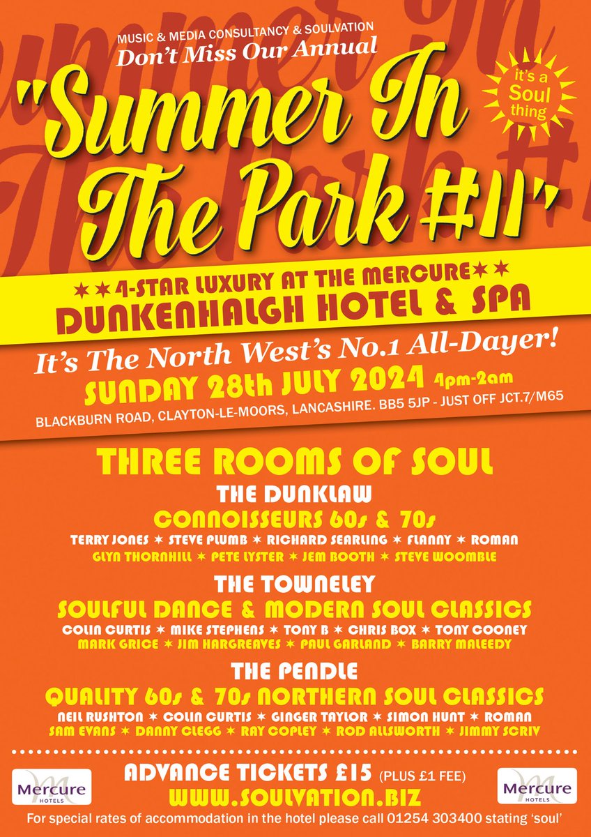 On Sunday July 28th the annual Summer In The Park soul all-dayer in 4-star luxury at Mercure Dunkenhalgh Hotel, Clayton-le-moors, Lancs (j.7 off the M65) for all-dayer tickets soulvation.biz, for accommodation 01254 303400. More details here👇