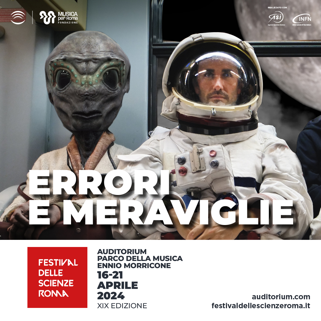 'Errori e meraviglie': questo è il tema del Festival delle Scienze di Roma, che torna dal 16 al 21 aprile 2024 all’@AuditoriumPdM con la sua XIX edizione.