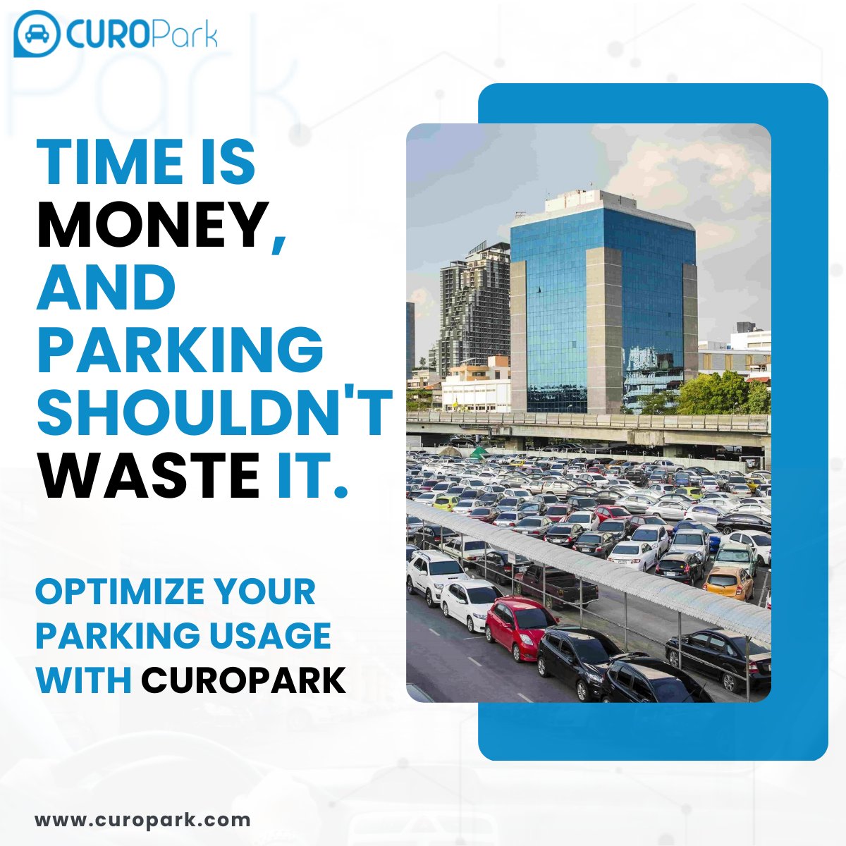 Time is Money, Don't Waste it Looking for Parking! ⏰

CuroPark: The intelligent parking management solution that optimizes your parking usage!

Visit today- curopark.com

#curopark #parkingmadeeasy #timeismoney #efficientparking #smartcities #sustainability