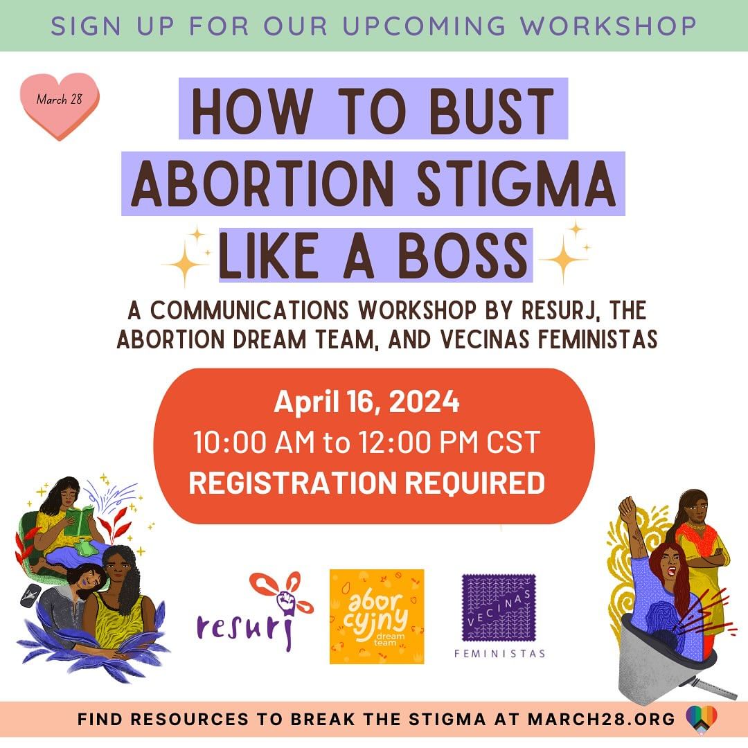 How to Bust Abortion Stigma Like a Boss 💚 Practical workshop to learn how to advocate for #abortionjustice in a positive, affirming, and non-stigmatizing way! By @RESURJ , @aborcjaadt, and @VeciFeministas ✨ 🗓️Apr 16 | Register march28.org/events #DestigmatizeAbortions