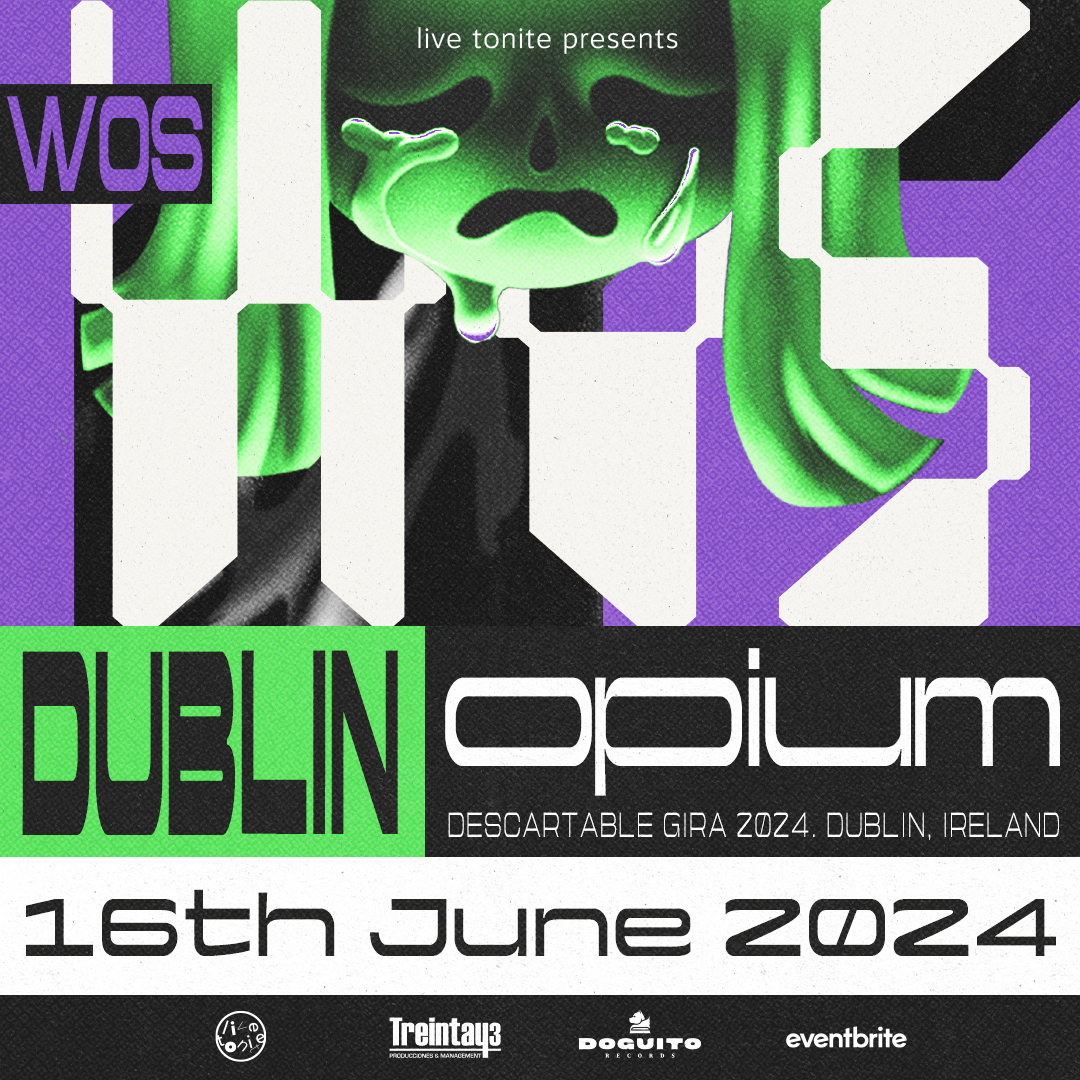 We're delighted to announce the debut Irish show of WOS, the Argentinian alternative rap/freestyle artist, who has gone on to become one of the most important artists in the scene. Opium Live, Dublin • 16 June 2024 • 7:00pm Tickets: opium.ie/events/wos/ @livetoniteeu