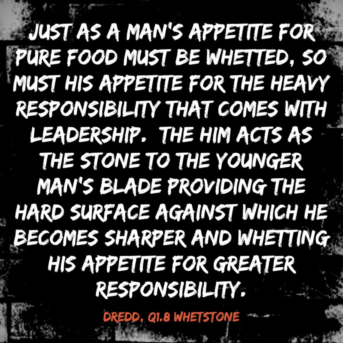 Q1.8 #Whetstone - the vertical relationship between men. ▪️A man must be sharpened like a knife. ▪️Hard looks and straight talk (tempered by love) gets results. ▪️The Whetstone is necessary for both the Blade and the Stone to Get Right. Linktr.ee/F3QSOURCE