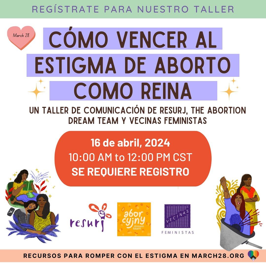 Cómo vencer al estigma como reina💚👑 Taller práctico para aprender a abogar por #abortolibres de una manera positiva, afirmativa y no estigmatizante! Por @RESURJ , @aborcjaadt, y @VeciFeministas✨ 🗓️16 de abril | Registro: march28.org/events #AbortosLibresDeEstigma