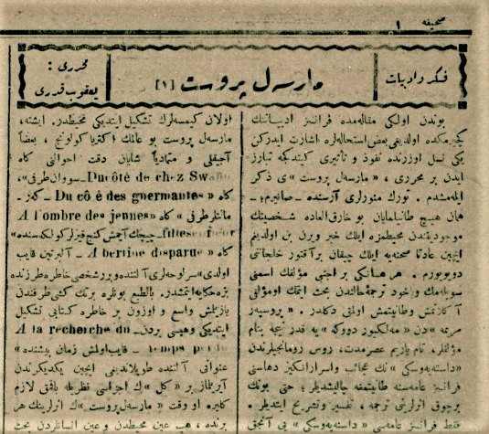 @necipt Marcel Proust'u Türk okuyucusuna tanıtan da Yakup Kadri'dir. Yakup Kadri 1927 yılında Proust hakkında oldukça heyecanlı iki değerlendirme yazısı kaleme almıştır. 
Konu ile ilgili bir kitap bölümü yazdım. Sanırım yakın zamanda çıkar.
@nedret_oztokat